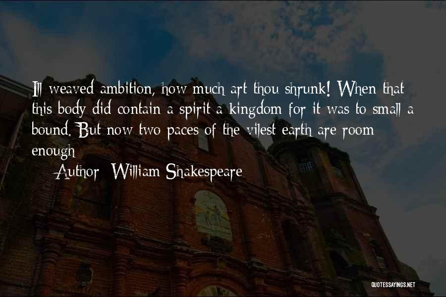 Ambition Shakespeare Quotes By William Shakespeare