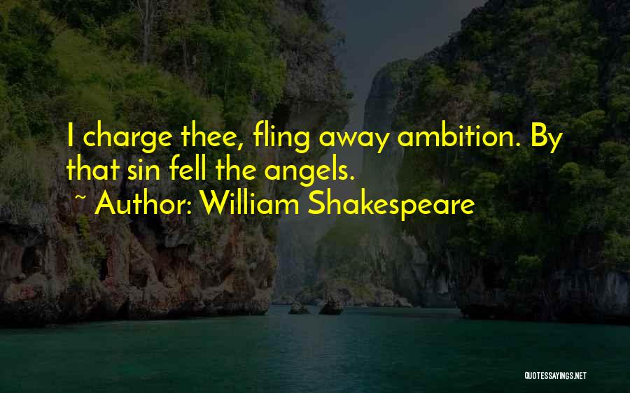 Ambition Shakespeare Quotes By William Shakespeare