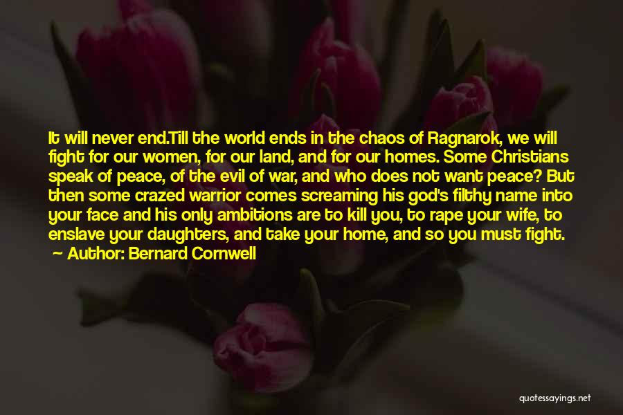 Ambitions Quotes By Bernard Cornwell