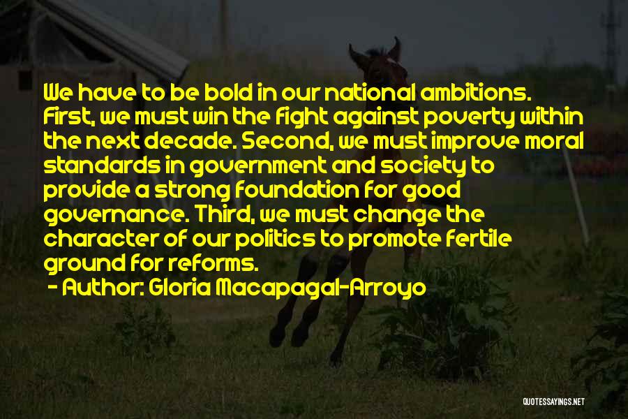 Ambitions Quotes By Gloria Macapagal-Arroyo