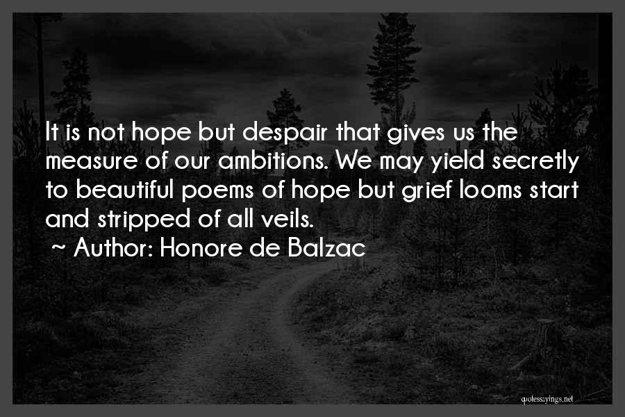 Ambitions Quotes By Honore De Balzac