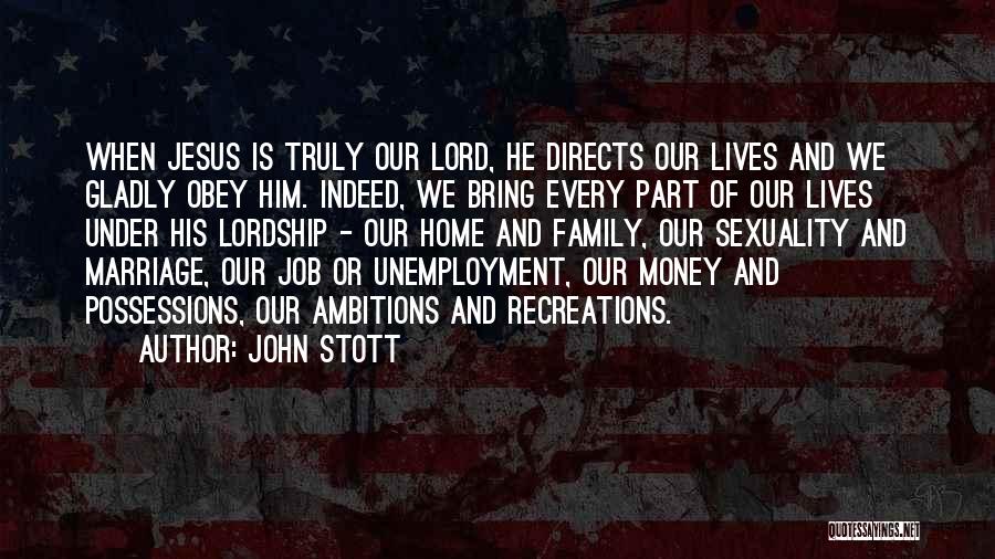 Ambitions Quotes By John Stott