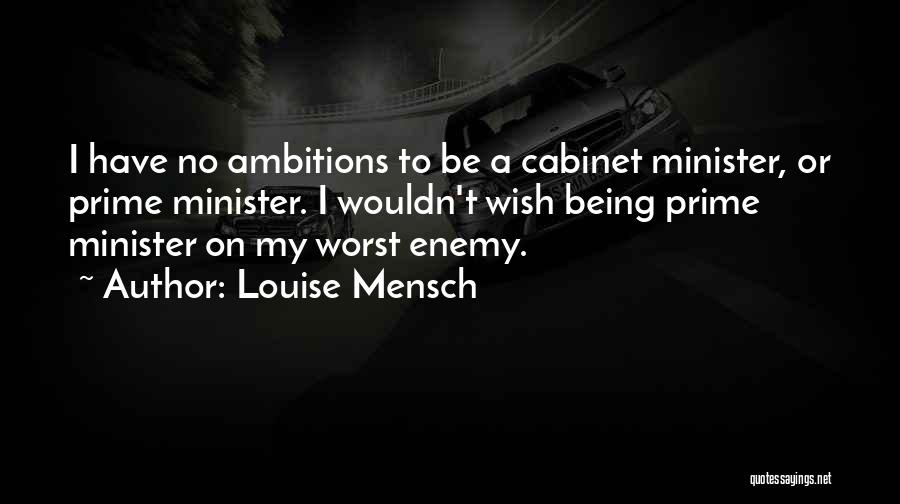 Ambitions Quotes By Louise Mensch