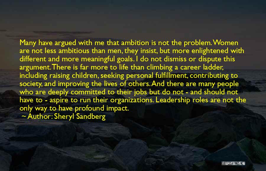 Ambitious Goals Quotes By Sheryl Sandberg