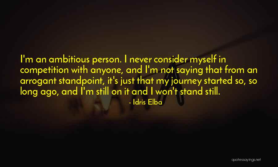 Ambitious Person Quotes By Idris Elba Ambitious Person Quotes By Idris Elba
