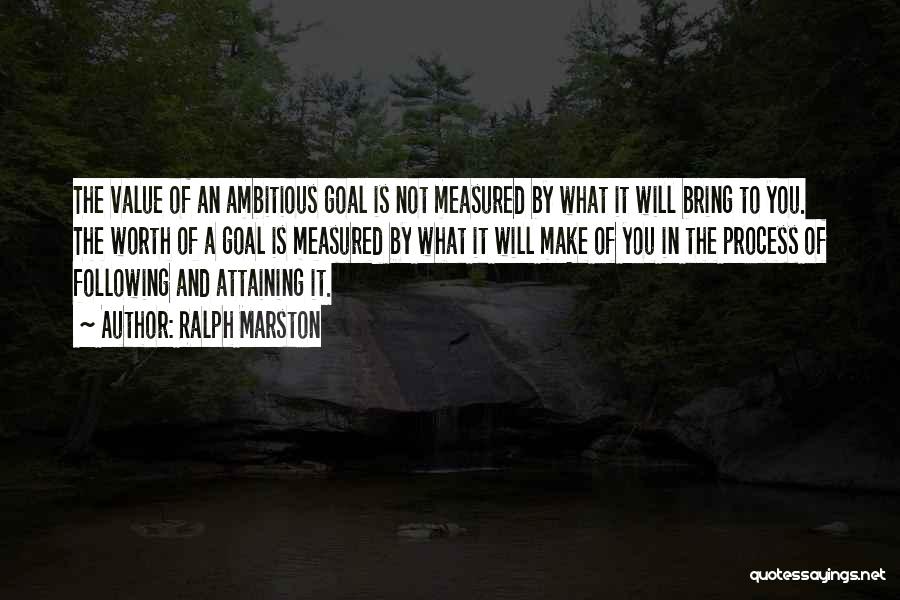 Ambitious Quotes By Ralph Marston