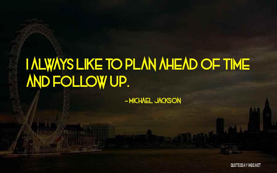 Ambits School Quotes By Michael Jackson Ambits School Quotes By Michael Jackson