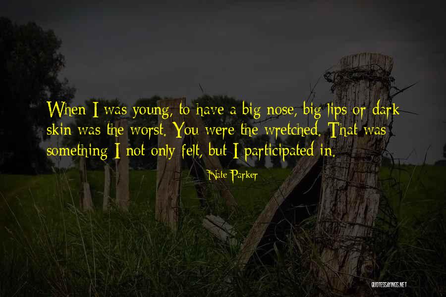 Ambivalent Friends Quotes By Nate Parker Ambivalent Friends Quotes By Nate Parker