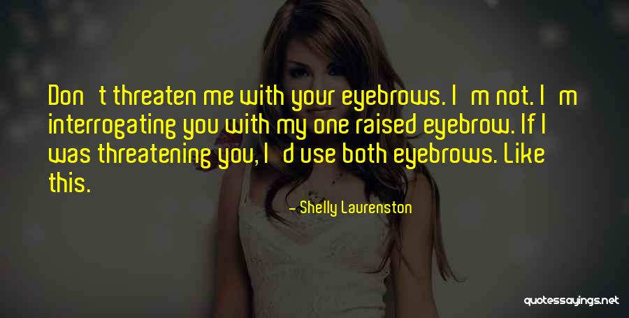 Amblin Partners Quotes By Shelly Laurenston Amblin Partners Quotes By Shelly Laurenston