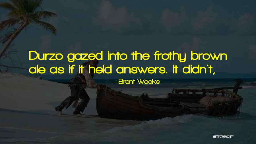 Amboli Quotes By Brent Weeks Amboli Quotes By Brent Weeks