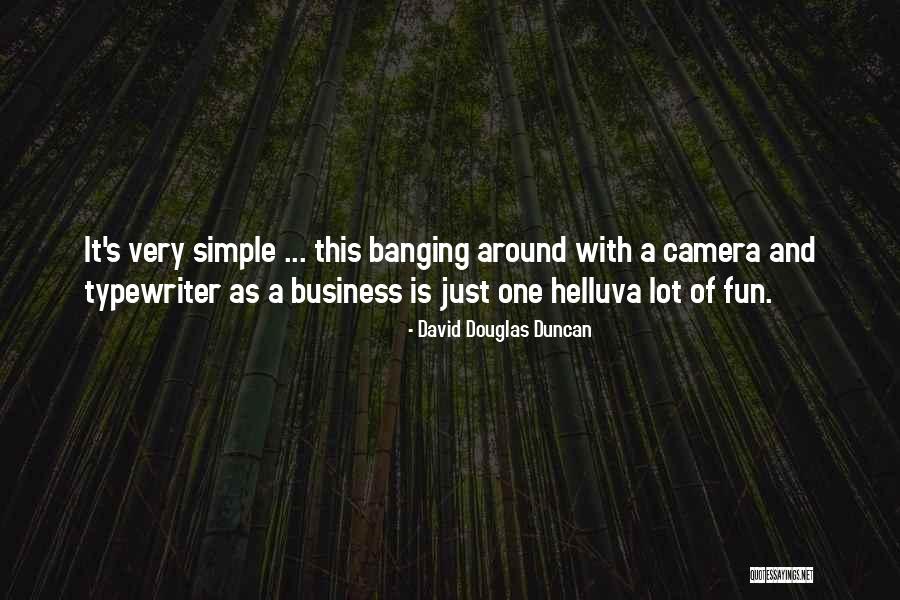 Ambreale Quotes By David Douglas Duncan Ambreale Quotes By David Douglas Duncan