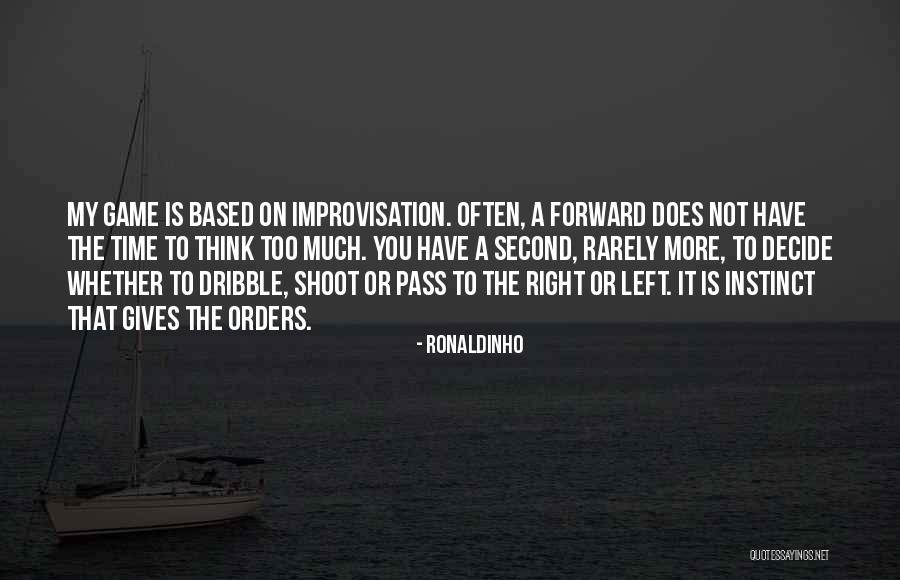 Ambrecht Associates Quotes By Ronaldinho Ambrecht Associates Quotes By Ronaldinho