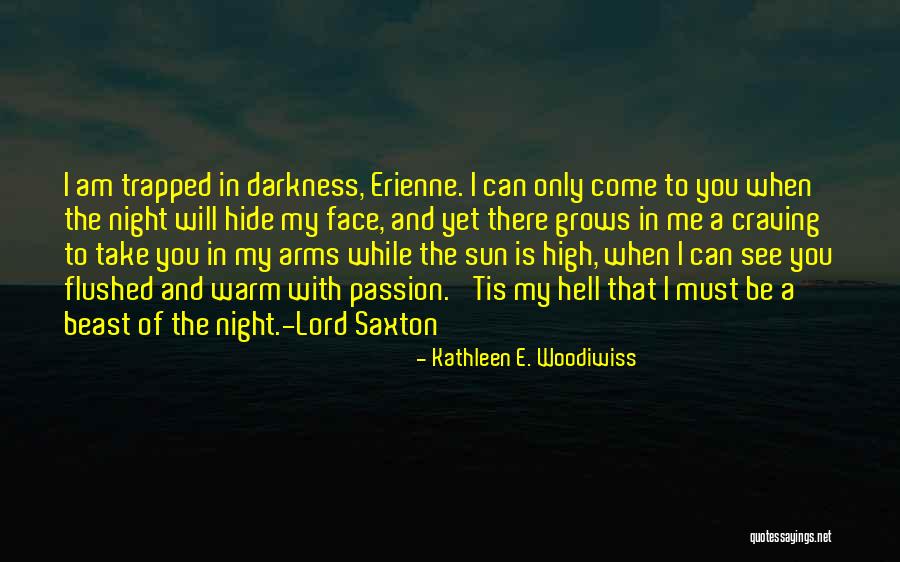 Ambrette Seed Quotes By Kathleen E. Woodiwiss Ambrette Seed Quotes By Kathleen E. Woodiwiss