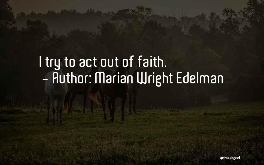 Ambroise Auburn Quotes By Marian Wright Edelman