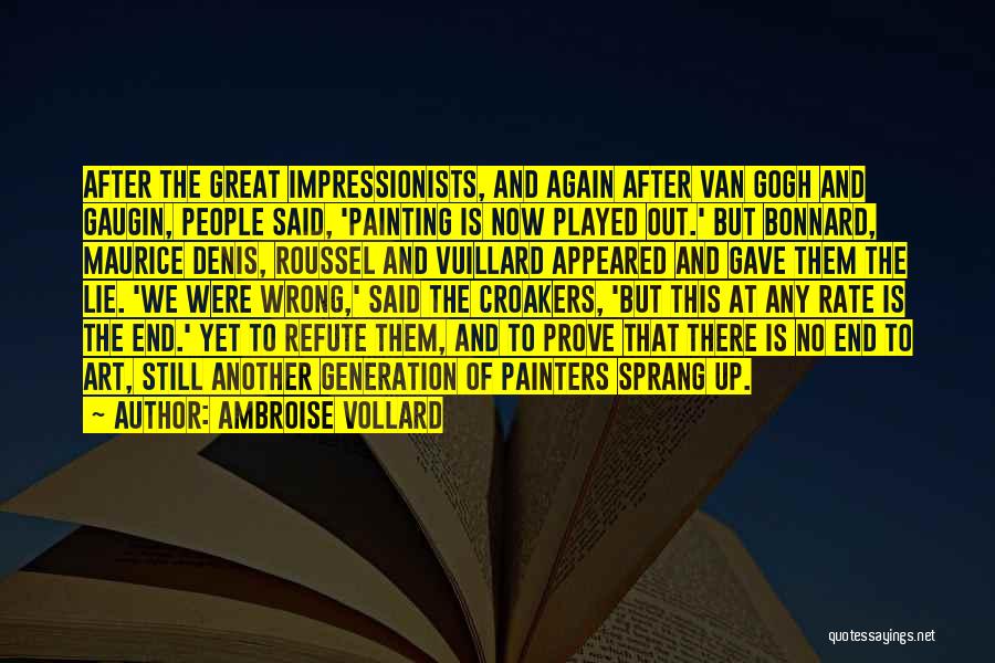 Ambroise Vollard Quotes 1921702 Ambroise Vollard Quotes 1921702