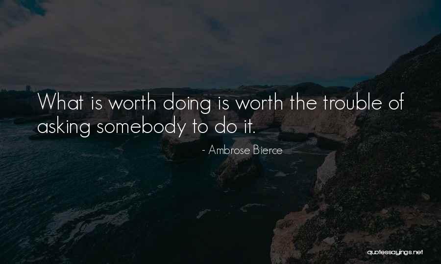 Ambrose Bierce Quotes 536056 Ambrose Bierce Quotes 536056