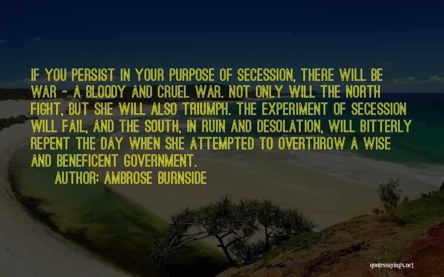 Ambrose Burnside Quotes 805748