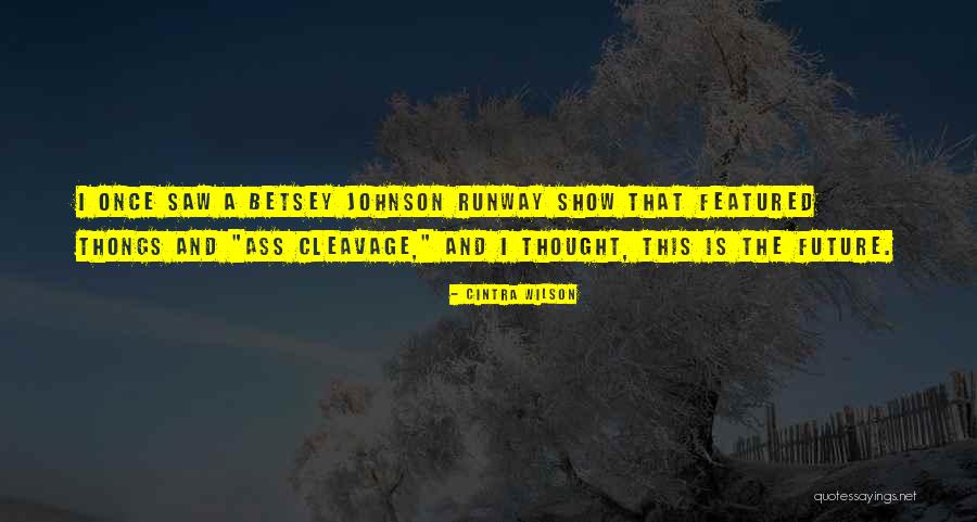 Ambroses Farm Quotes By Cintra Wilson Ambroses Farm Quotes By Cintra Wilson