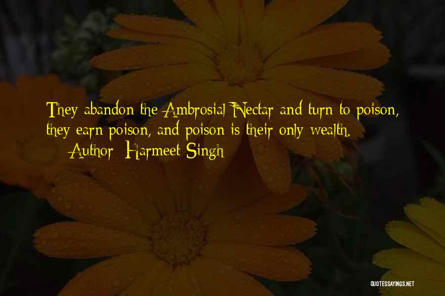 Ambrosial Quotes By Harmeet Singh