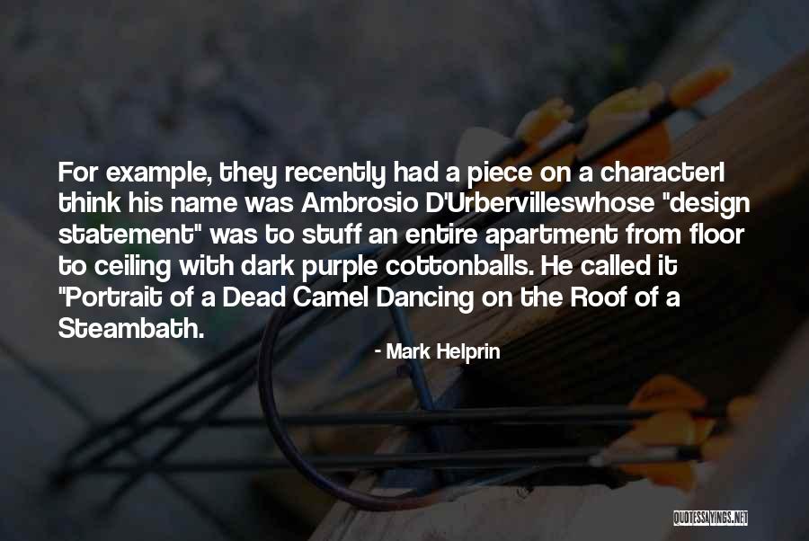 Ambrosio Quotes By Mark Helprin