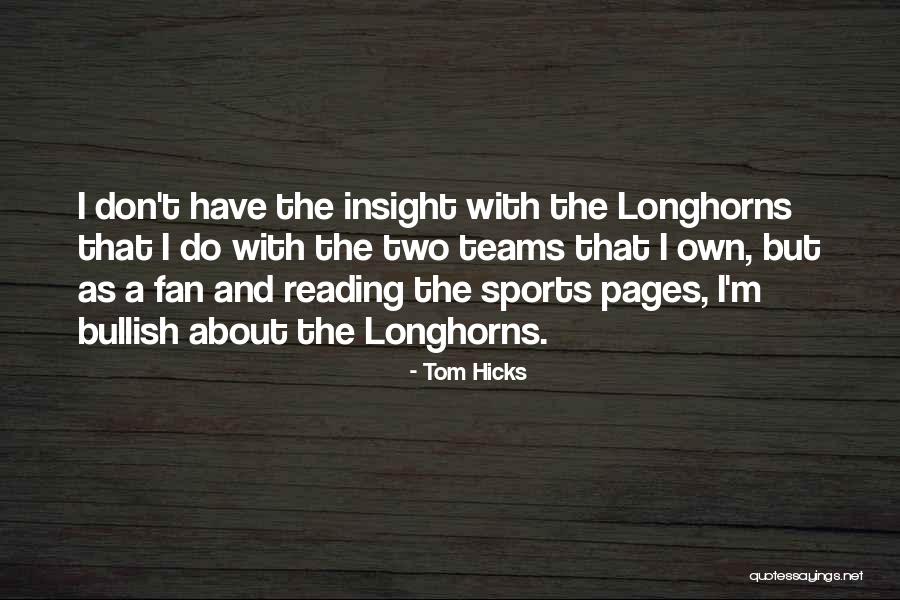 Ambroziak Siatkarz Quotes By Tom Hicks Ambroziak Siatkarz Quotes By Tom Hicks