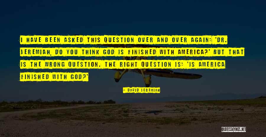 Ambuehl School Quotes By David Jeremiah Ambuehl School Quotes By David Jeremiah