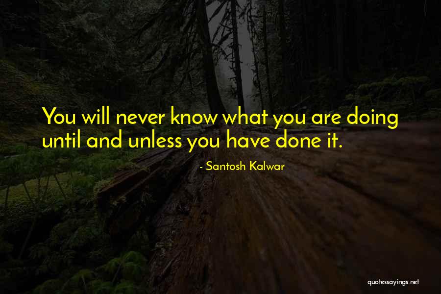 Ambuehl School Quotes By Santosh Kalwar Ambuehl School Quotes By Santosh Kalwar