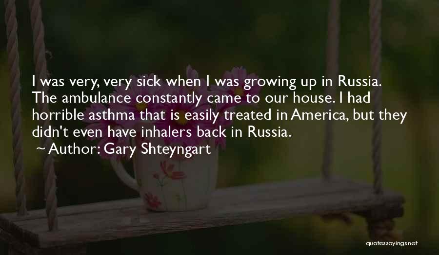 Ambulance Quotes By Gary Shteyngart