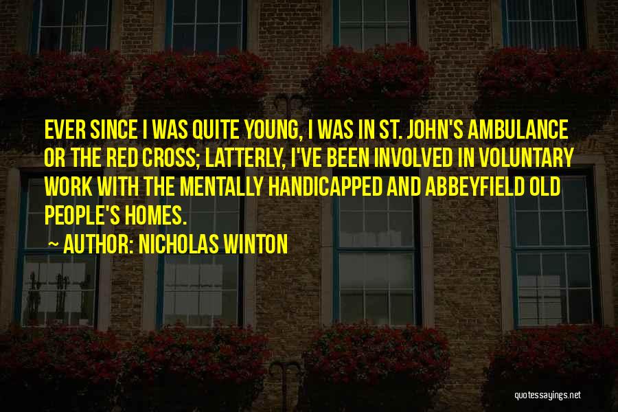 Ambulance Quotes By Nicholas Winton