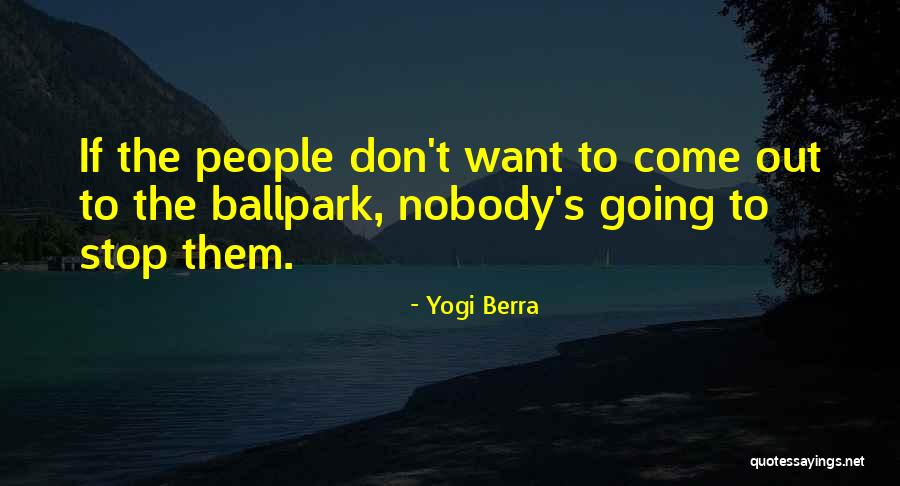 Ambulancias Animadas Quotes By Yogi Berra Ambulancias Animadas Quotes By Yogi Berra