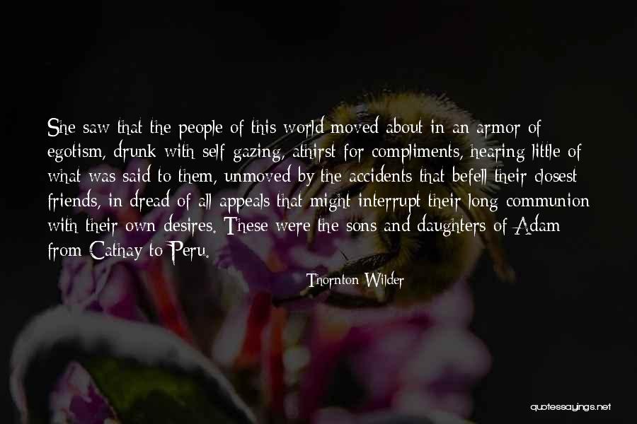 Ambulando Montem Quotes By Thornton Wilder Ambulando Montem Quotes By Thornton Wilder