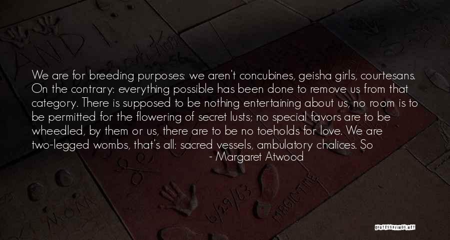 Ambulatory Quotes By Margaret Atwood Ambulatory Quotes By Margaret Atwood