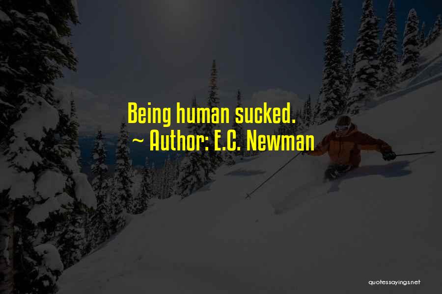 Ambushing Listening Quotes By E.C. Newman