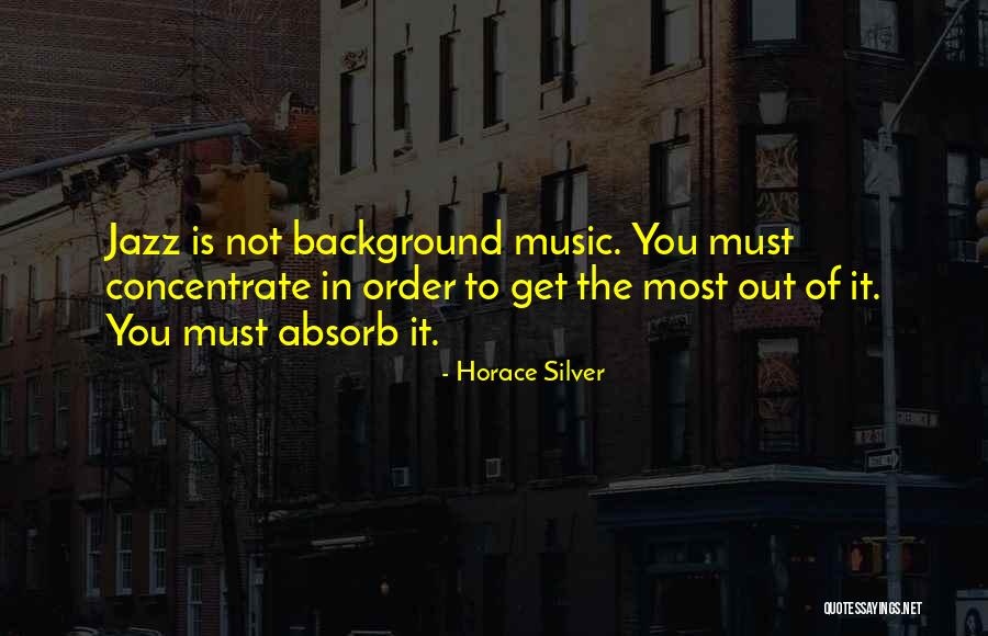 Ambwani Quotes By Horace Silver Ambwani Quotes By Horace Silver