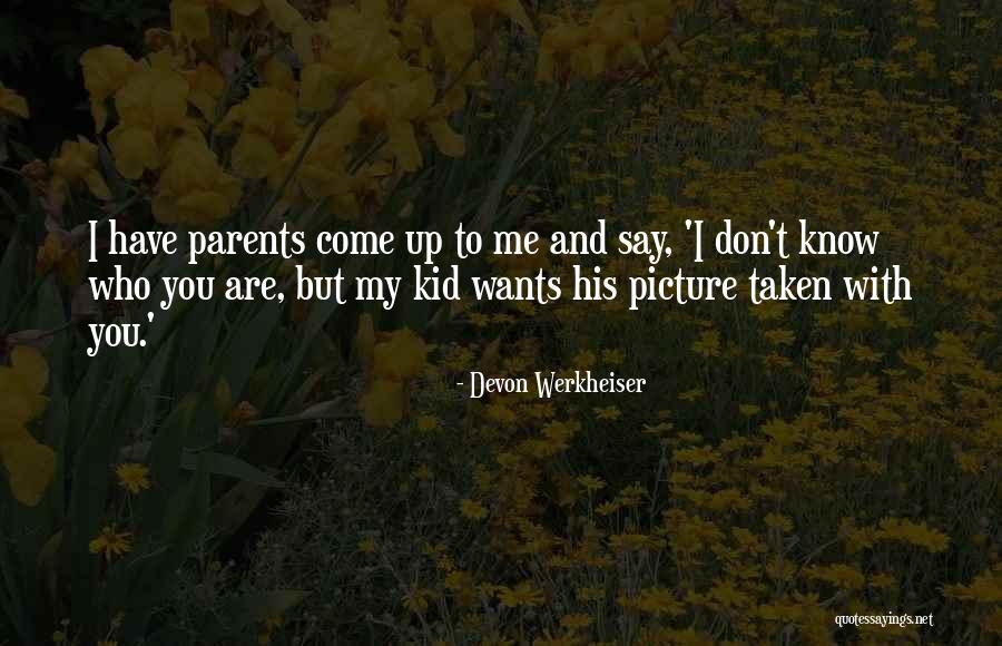 Ambwene Chozi Quotes By Devon Werkheiser Ambwene Chozi Quotes By Devon Werkheiser