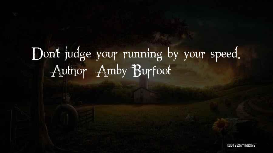 Amby Burfoot Quotes 511908