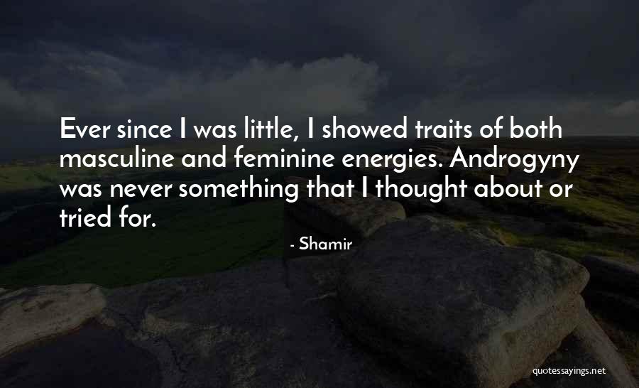 Ambyr Childers Quotes By Shamir Ambyr Childers Quotes By Shamir