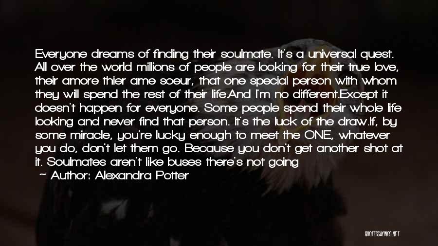Ame Soeur Quotes By Alexandra Potter