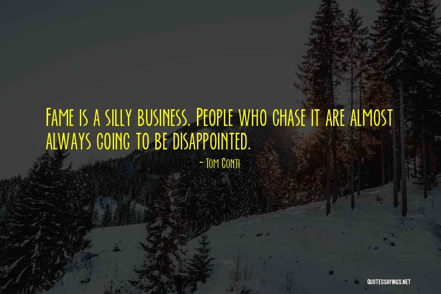 Ameche Gomes Quotes By Tom Conti Ameche Gomes Quotes By Tom Conti