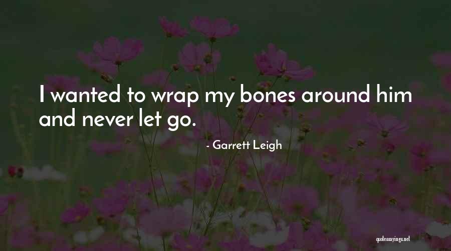 Amedeo Minghi Quotes By Garrett Leigh Amedeo Minghi Quotes By Garrett Leigh