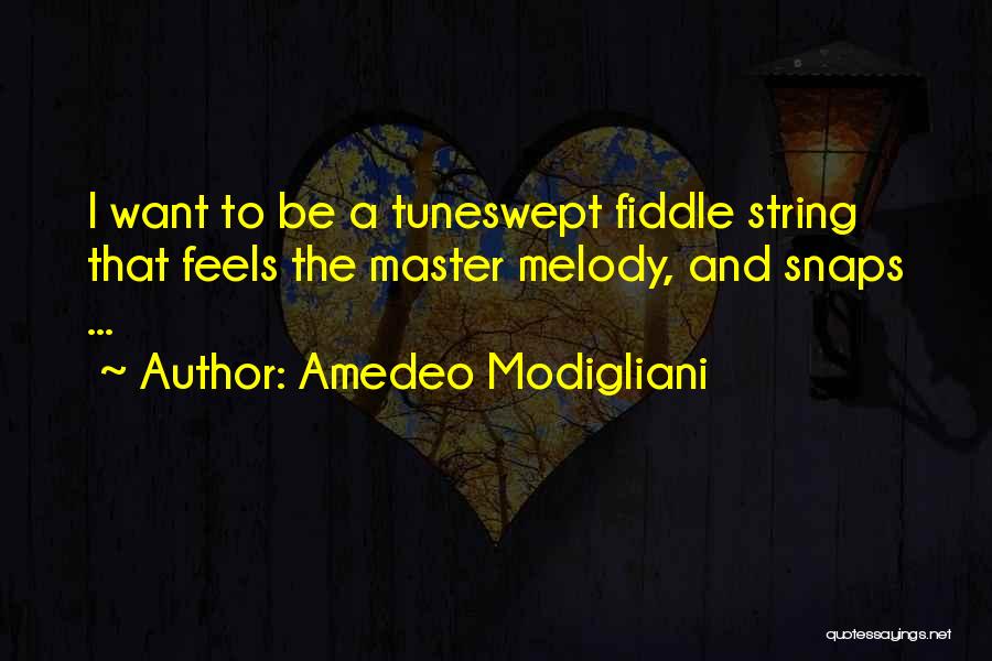 Amedeo Modigliani Quotes 1010441