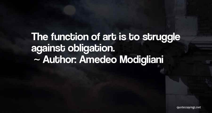 Amedeo Modigliani Quotes 822314