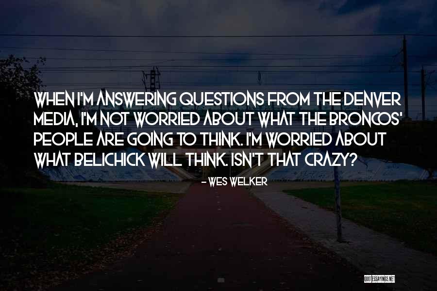 Amedrentacion Quotes By Wes Welker Amedrentacion Quotes By Wes Welker