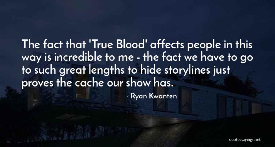 Ameel Candy Quotes By Ryan Kwanten Ameel Candy Quotes By Ryan Kwanten