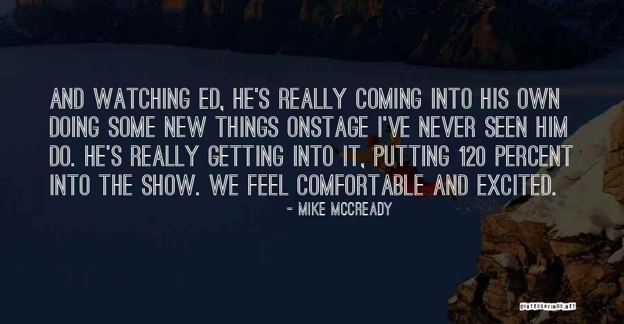 Ameela Persaud Quotes By Mike McCready Ameela Persaud Quotes By Mike McCready