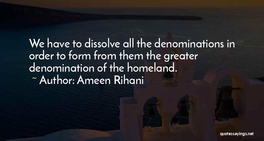 Ameen Rihani Quotes 1365231