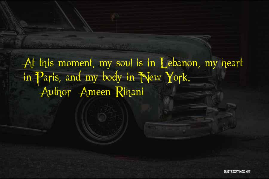 Ameen Rihani Quotes 1715358