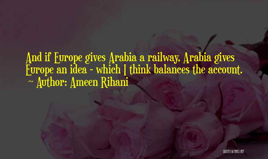 Ameen Rihani Quotes 386350