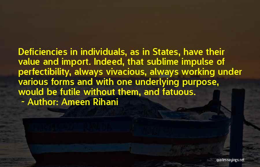 Ameen Rihani Quotes 479104
