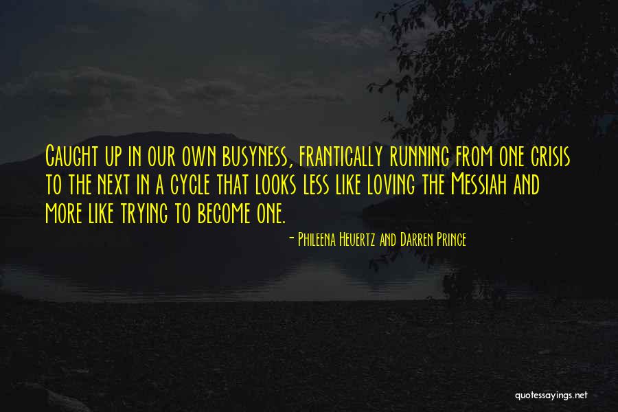 Ameenah Fuller Quotes By Phileena Heuertz And Darren Prince Ameenah Fuller Quotes By Phileena Heuertz And Darren Prince